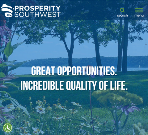 The landing page for the Prosperity Southwest Wisconsin website that reads, "Great Opportunities. Incredible Quality of Life."